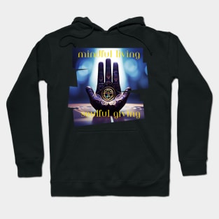 Mindful living, soulful Giving Hoodie